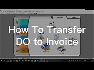 How To Transfer DO to Invoice 如何把送货单传送到发票 | SQL Accounting