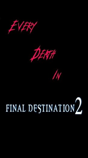 Every Death In Final Destination 2 (2003) You're Gonna Die Edit.