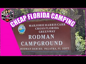 RODMAN STATE PARK/FLORIDA STATE PARKS/FULL-TIME RV LIFE