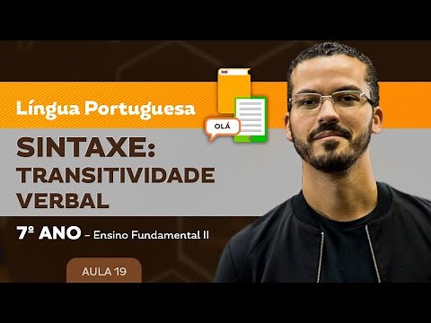 Sintaxe: transitividade verbal – Língua Portuguesa – 7º ano – Ensino Fundamental