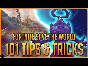 FORTNITE STW: 101 TIPS & TRICKS : THE ULTIMATE FORTNITE SAVE THE WORLD BEGINNERS GUIDE!