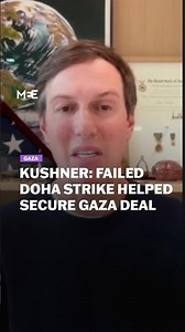 Kushner: Israel’s ‘unsuccessful’ Doha strike helped push Gaza deal