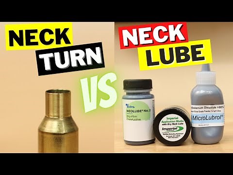Neck Turning VS Neck Lube - Which is More Consistent?