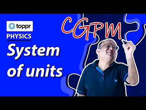 System of units | Units and measurement | Class 11 Physics (CBSE/NCERT)