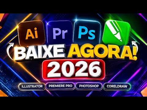 BAIXE AGORA 2026 🔥 Illustrator, Premiere, Photoshop e CorelDRAW COMPLETO!