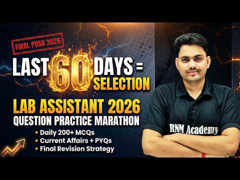 Rajasthan Lab Assistant 2026 | Last 60 Days Strategy | PYQ Practice Marathon + Current Affairs