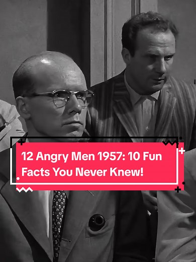 12 Angry Men 1957: 10 Fun Facts You Never Knew!