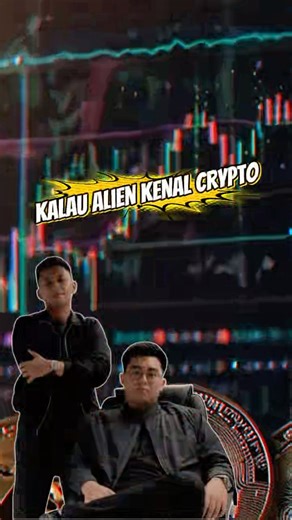 Gini Kalo Alien Udah Terjun ke Crypto‼️