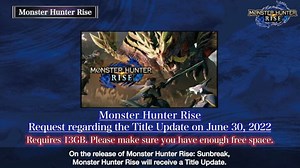 Monster Hunter Rise 13GB patch announced for weapon balance and more