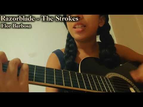Razorblade - The Strokes cover