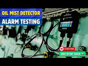 [DAIHATSU] OIL MIST DETECTOR Alarm Testing | Marine Engineering | Technical Vlog : 013