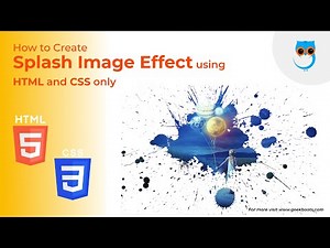 Create a Cool Splash Image Effect with HTML & CSS Only | Geekboots