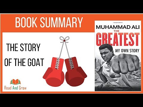 Muhammad Ali The Greatest - My Own Story - Autobiography - Animated summary