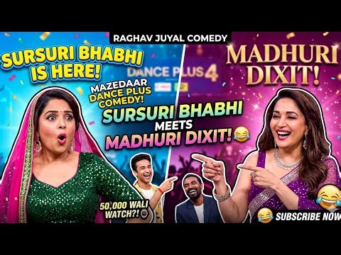 Sursuri Bhabhi Meets Madhuri Dixit! 😂 | Raghav Juyal Comedy
