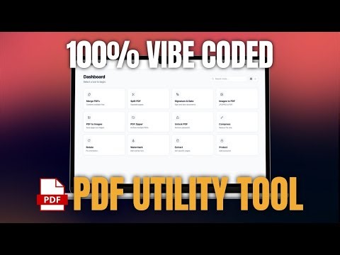 Vibe "Code" your PDF Utility Tool for Personal or Business Use Without Writing a Single Line of Code