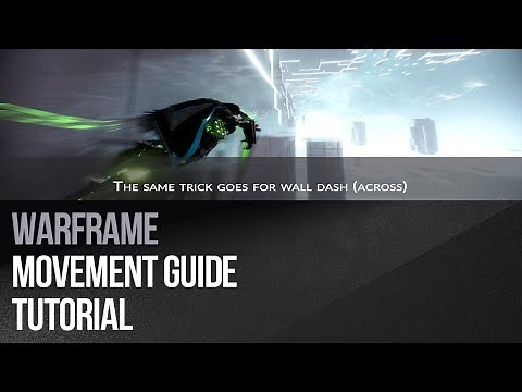 Warframe - Movement guide / tutorial