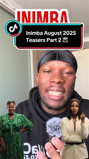 Inimba August 2025 Teasers Part 2 📺
