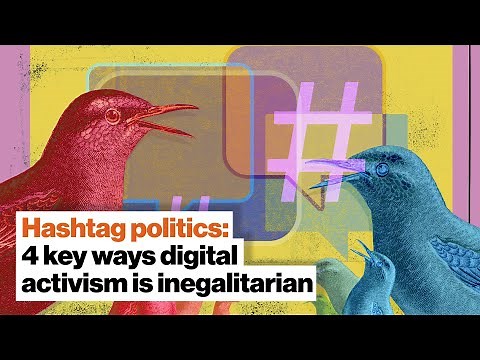 Hashtag politics: 4 key ways digital activism is inegalitarian | Jen Schradie | Big Think