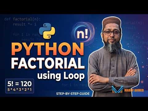লুপের মাধ্যমে পাইথনে Factorial ভ্যালু ক্যাল্কুলেট করা । Calculating Factorial using loop in Python