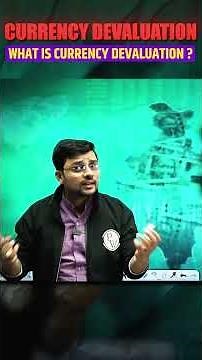 What is Currency Devaluation? #shorts #economics #sscwallah #ytshorts