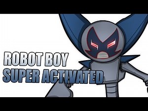 [002] Robot Boy Super Activated