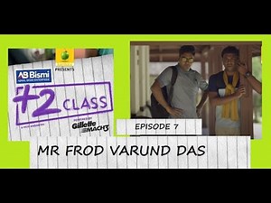 Plus Two Class | EP 7 | MR VARUN DAS | Mini Webseries | Karikku