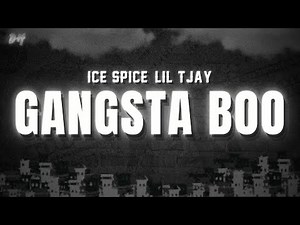 Ice Spice & Lil Tjay - Gangsta Boo (Lyrics)