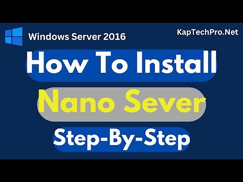 How to Install Nano Server Step by Step | Windows Server 2016