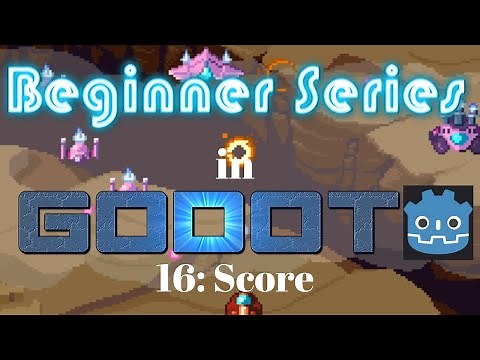 Godot Beginner Tutorial 16: Score