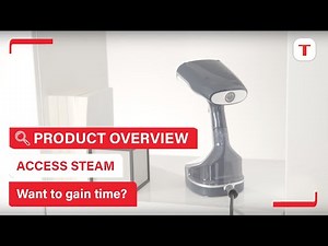 Access Steam: a new ironing solution to gain time | Tefal