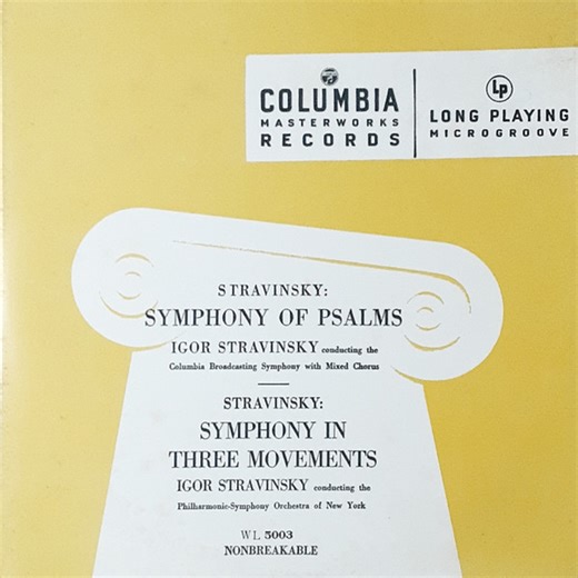 Igor Stravinsky, Columbia Broadcasting Symphony With Mixed Chorus, Philharmonic-Symphony Orchestra Of New York - Symphony Of Psalms ‧ Symphony In Three Movements