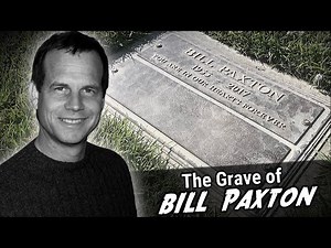 Bill Paxton - His Grave and How He Died | Forrest Lawn Cemetery - Hollywood, CA
