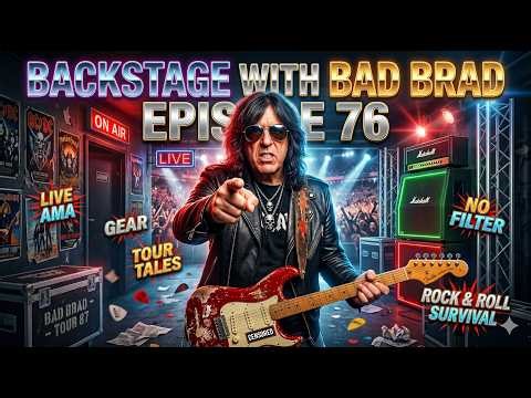 Backstage with Bad Brad Ep. 76 | Gear, Gigs & Hard Truths From The Road 🎸