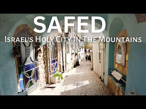Journey to the Mystical Safed: A Visual Tapestry of Israel's Spiritual Heart