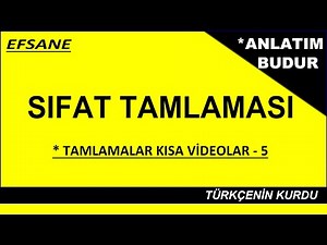 Tamlamalar | Sıfat tamlaması | Sıfatlar