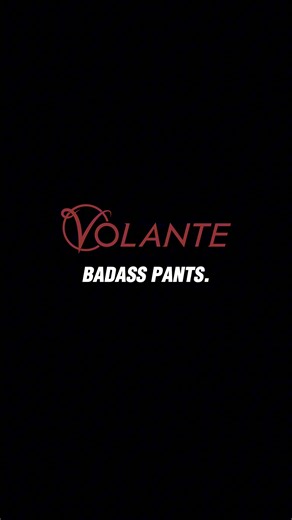Badass pants? We make em. | Volante Design