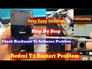 Redmi Y2 Restart Problem Solve || Redmi Y2 Hang On Logo Problem Solve || Software Ya Hardware
