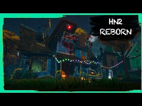 HELLO NEIGHBOR MOD KIT: HN2 REBORN [HELLOWEEN UPDATE]