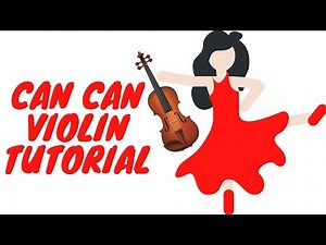 Learn How To Play Can Can On The Violin in 3 minutes! Simple Violin Tutorial For Beginners