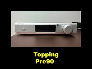 Review of Topping's preamp “Pre90”