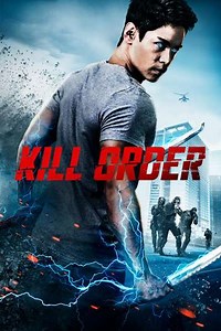 Kill Order (2018) - Movie