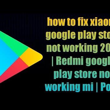 how to fix xiaomi google play store not working | Redmi google play store not working mi | Poco