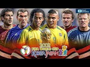 ALL THE GOALS OF THE 2002 WORLD CUP!
