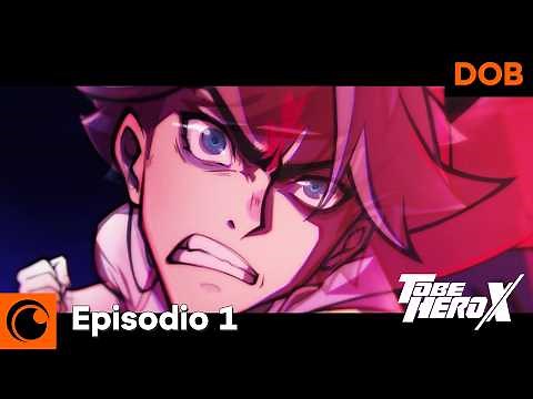 TO BE HERO X | Episodio 1 COMPLETO (Doblaje en español)