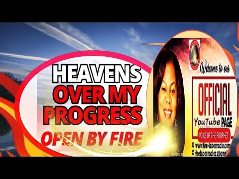 HEAVEN OF FAVOUR AND PROGRESS IS OPEN FOR YOU IN JESUS NAME
