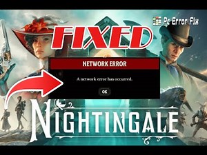FIXED: Nightingale Network Error | A Network Error has Occurred | PC Error Fix