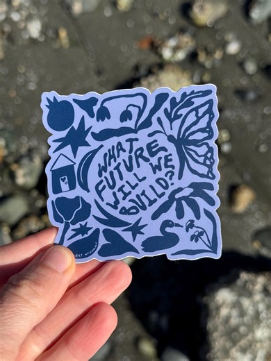 What Future Will We Build? Sticker - Etsy