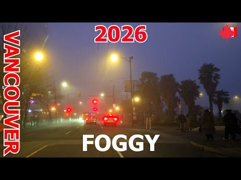 Vancouver Night Drive: Navigating Downtown Vancouver's Fog on January 18 2026