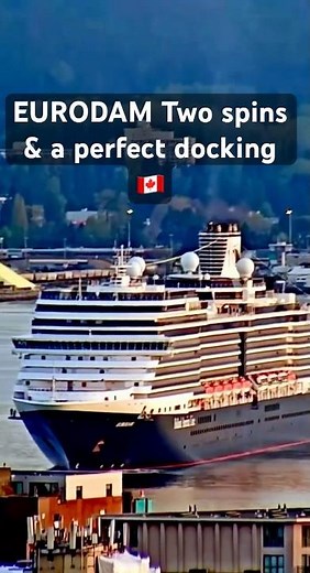 Eurodam Double Spin in Vancouver | Precision Docking Next to Norwegian Bliss #cruiselife #eurodam