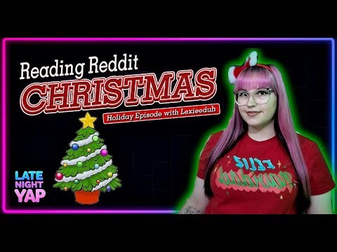 Reading Christmas Reddit Stories